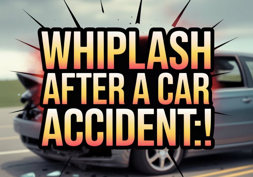 Whiplash After a Car Accident